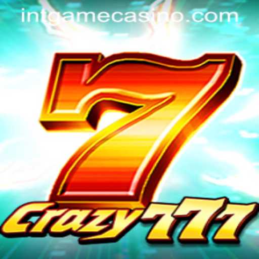 Explore the Thrilling World of Crazy777: The Ultimate Gaming Experience