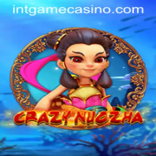Discover the Exciting World of CrazyNuoZha