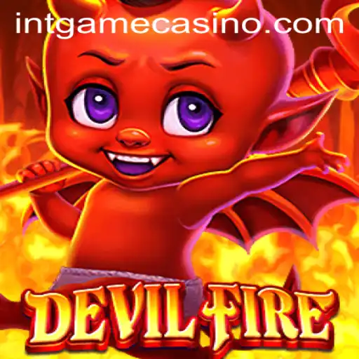 Unveiling the Thrilling World of DevilFire: Innovative Gameplay in INTGAME