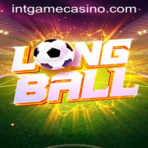 Explore the Exciting World of LongBall: The Game That's Taking INTGAME by Storm